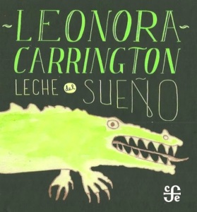 Leonora_Carrington_leche_del_suen_o_cover